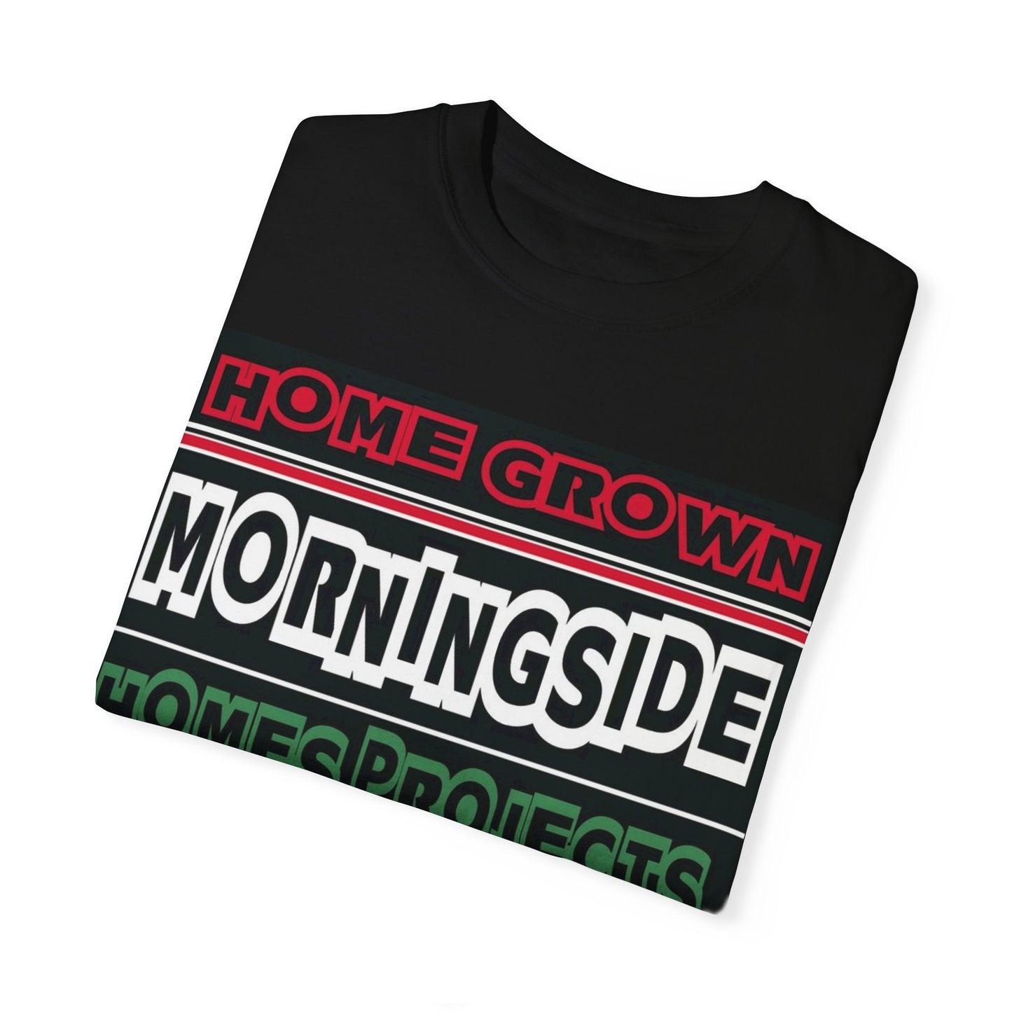Home Grown Morningside Homes Projects Unisex Garment-Dyed T-Shirt