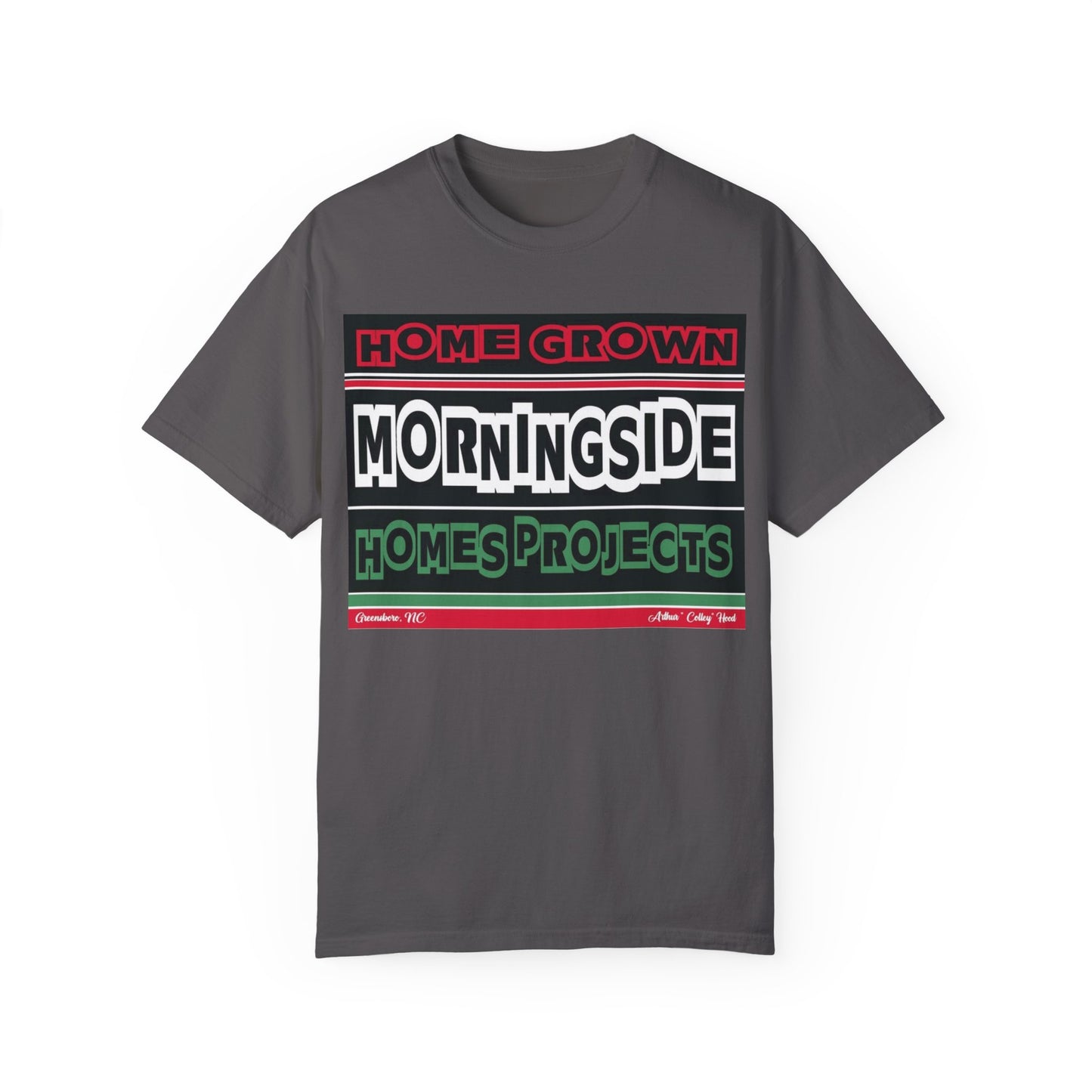 Home Grown Morningside Homes Projects Unisex Garment-Dyed T-Shirt