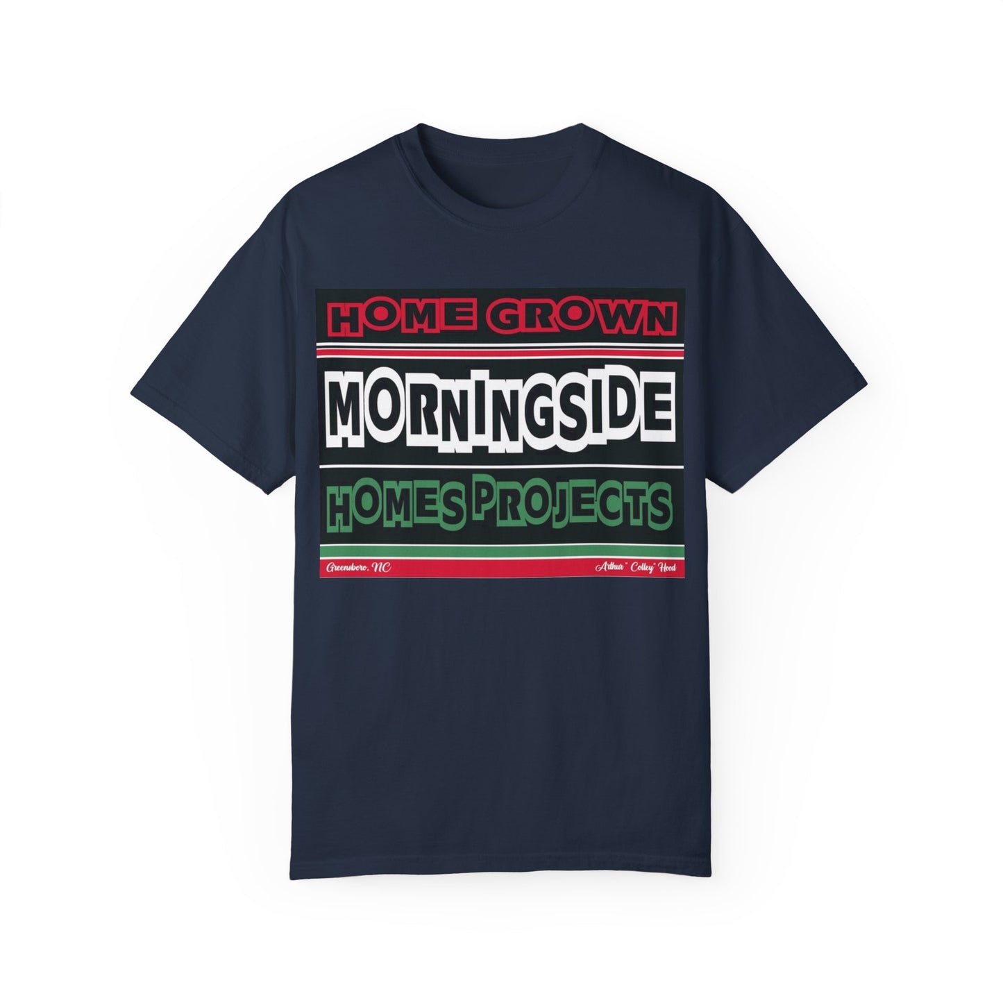 Home Grown Morningside Homes Projects Unisex Garment-Dyed T-Shirt